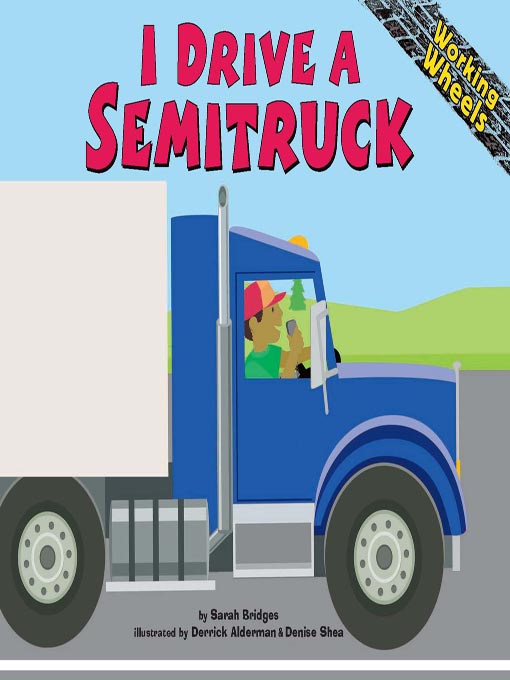 Cover image for I Drive a Semitruck